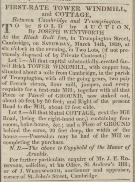 Tower windmill and cottage for sale, Mill Road, advertisement for auction on 14 March 1929. Cambridge Chronicle, 6 March 1829. British Newspaper Archive.
