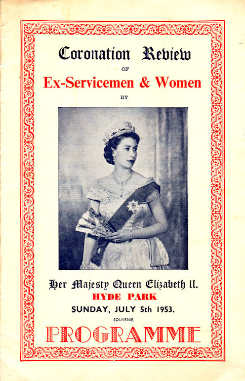 Programme for the Coronation Review of Ex-Servicemen and Women, Hyde Park, London, Sunday 5 July 1953. Source: Stanley Newell.