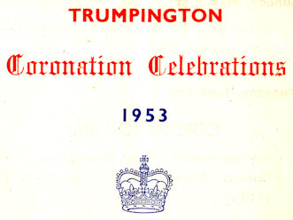 Trumpington Coronation Celebrations 1953, Souvenir Programme. Source: Stanley Newell.