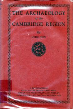 Cover of Cyril Fox's The Archaeology of the Cambridge Region, 1923.