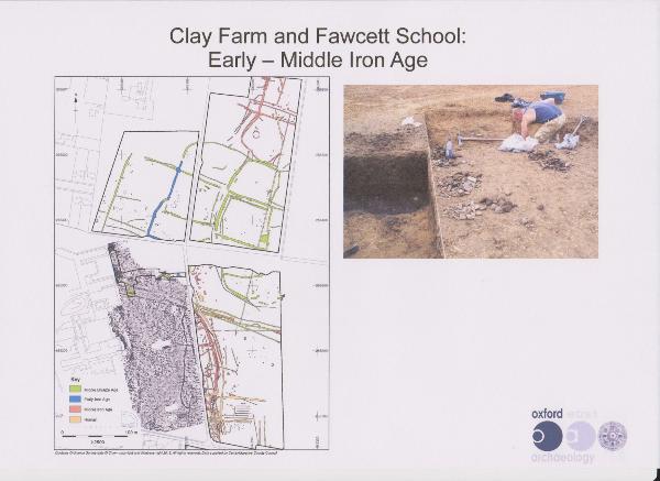 Iron Age evidence across Clay Farm. Oxford Archaeology East.