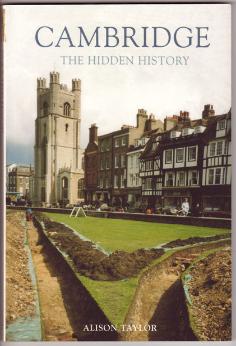 Cover of Alison Taylor's Cambridge: the Hidden History, 1999.