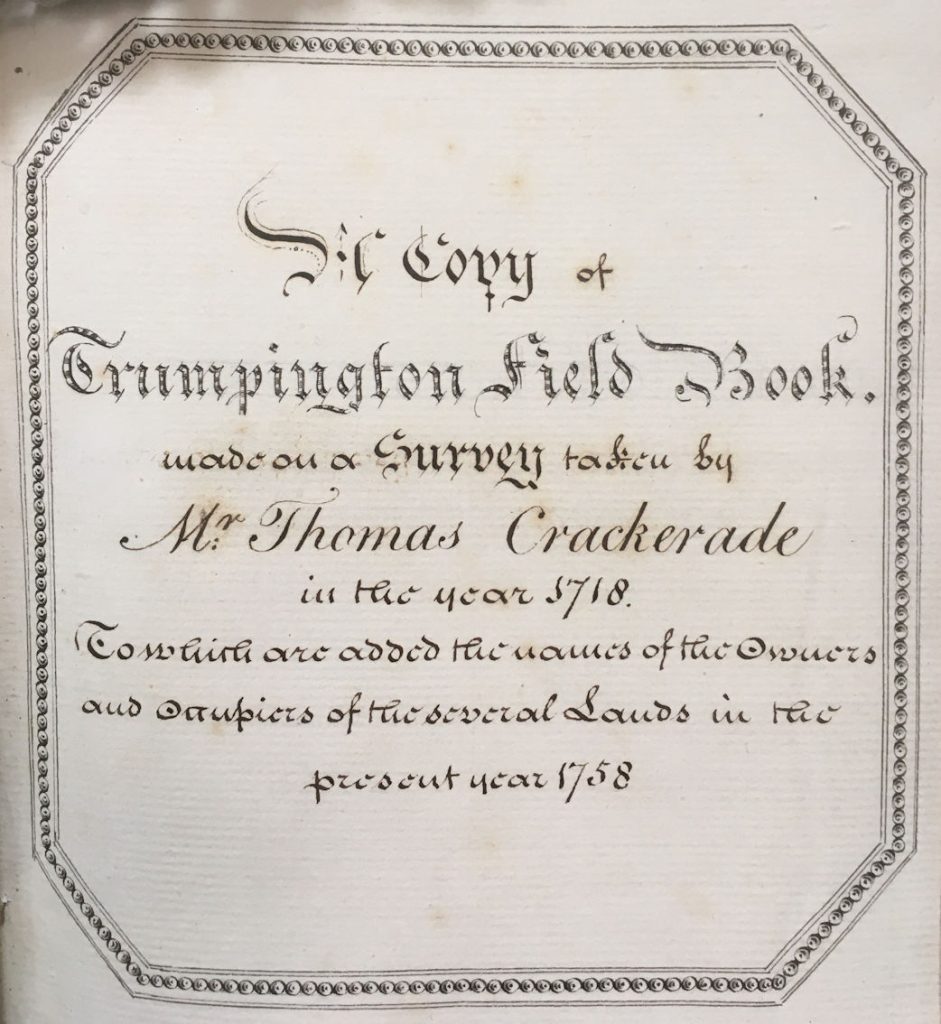 Frontispiece of Trumpington Field Book, 1718, updated 1758. Trinity College Archives. Reference 20 Trumpington 18.