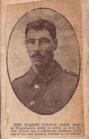 Commemoration of Private Robert Wilson, Suffolk Regiment, died 1 July 1916. Cambridge Independent Press, 8 September 1916, p. 6.