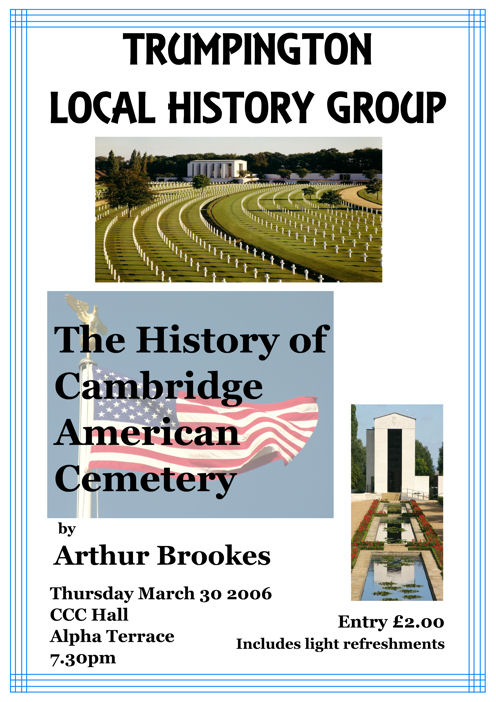 The History of Cambridge American Cemetery, 30 March 2006