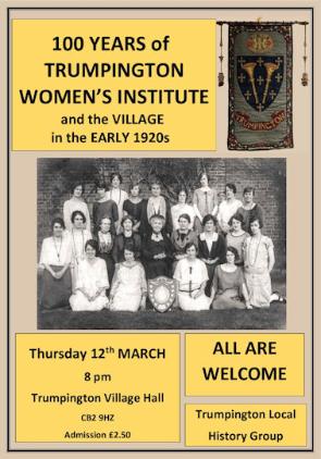 Poster for 100 Years of Trumpington Women's Institute and the Village in the 1920s, meeting on 12 March 2020. Designed by Howard Slatter.