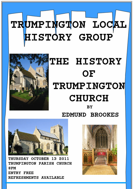 Poster for the History of Trumpington Church meeting, 13 October 2011. Designed by Sylvia Jones.