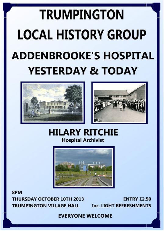 Addenbrooke’s Hospital: Yesterday and Today, 10 October 2013